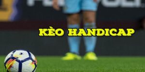 kèo handicap là gì ?